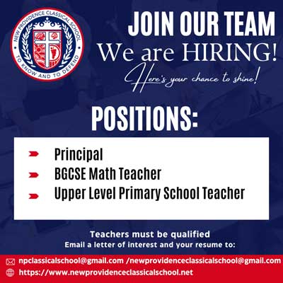 Join out Team We are hiring! Here's your chance to shine! Positions: Principal, BGCSE Math Teacher, Upper Level Primary School Teacher. Teachers must be qualified Email a letter of interest and you resume to npclassicalschool@gmail.com/newprovidenceclassicalschool@gmail.com. https://www.newprovidenceclassicalschool.net